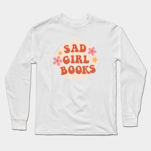 Sad girl books - pink Long Sleeve T-Shirt